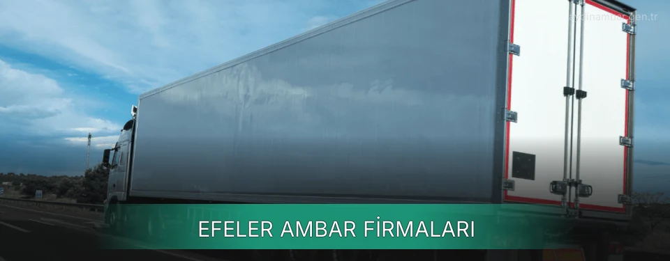 Efeler Ambar Taşımacılık Efeler Ambar Taşımacılık
