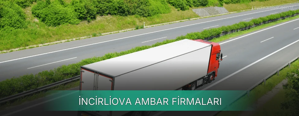 İncirliova Ambar Taşımacılık İncirliova Ambar Taşımacılık